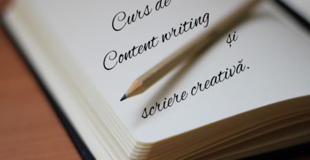 Curs de content writing și Scriere creativă.